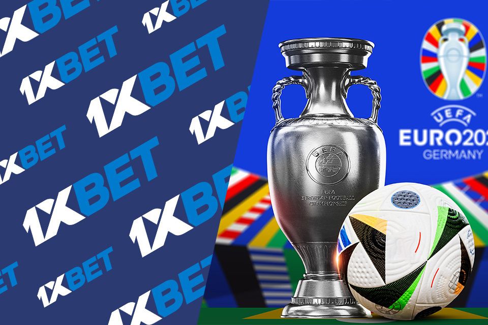 EURO 2024 Betting: How To Bet On EURO On 1xBet